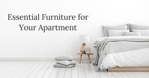 Essential Furniture for Your Apartment